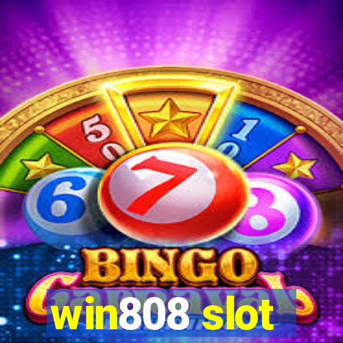 win808 slot